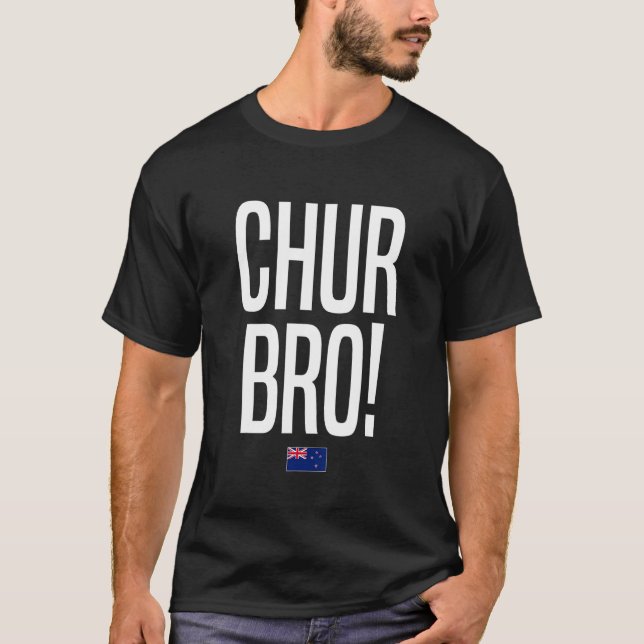 T-shirt Chur Bro Nouvelle-Zélande (Devant)
