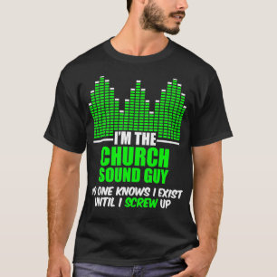 T-shirt Church Sound Guy connaît Audio Tech Engineer