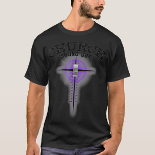 T-shirt Church Sound Guy Cross Sound Board Fader