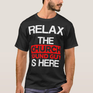 T-shirt Church Sound Guy Ici Audio Tech Ingénieur