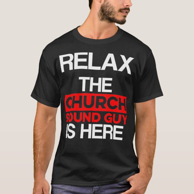T-shirt Church Sound Guy Ici Audio Tech Ingénieur (Devant)