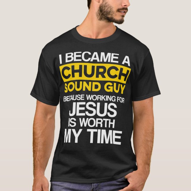 T-shirt Church Sound Guy Jesus Audio Tech Ingénieur (Devant)