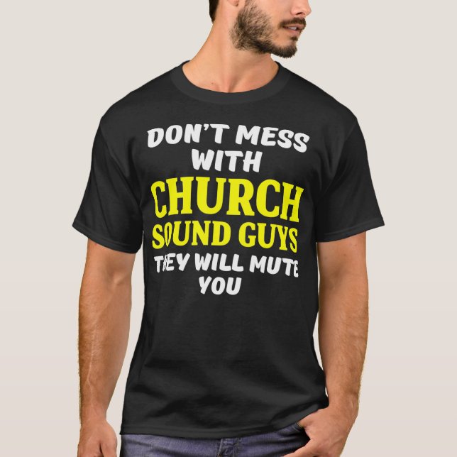 T-shirt Church Sound Guy Mute Ingénieur technique audio (Devant)