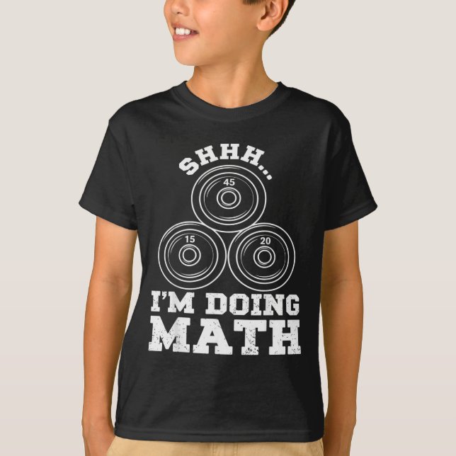 T-shirt Chut, je fais des maths, drôle de levage de poids (Devant)