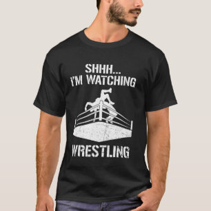 T-shirt Chut, je regarde la lutte drôle sport de lutte Lo