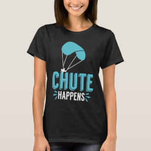 T-shirt Chute Happens Parachutisme Jeux de mots Parachute