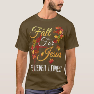 T-shirt Chute Jésus Il Jamais Feuille Automne Religieux Ch