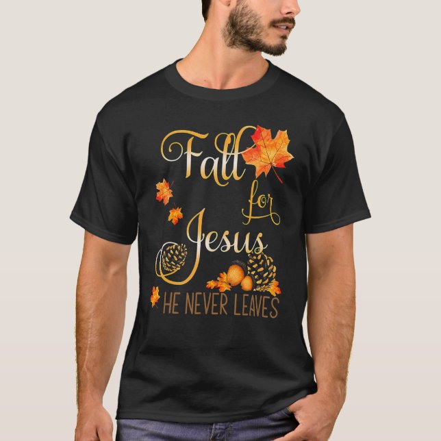 T-shirt Chute Pour Jésus Il Jamais Feuille Automne Christi (Devant)