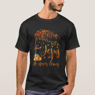 T-shirt Chute pour Jésus Il Jamais Feuille Croix Citrouill