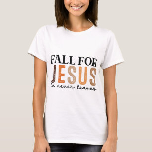 T-shirt Chute pour Jésus, il n'a jamais été feuille