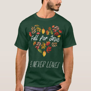 T-shirt Chute Pour Jésus Il N'A Jamais Feuille Automne Rel