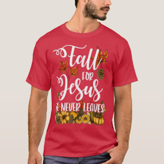 T-shirt Chute Pour Jésus Il N'A Jamais Feuille Christian A
