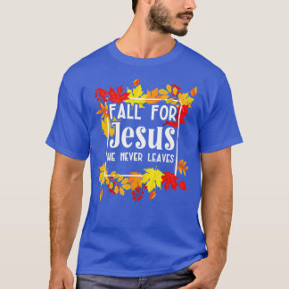 T-shirt Chute pour Jésus Il n'a jamais Feuille pour un Fai