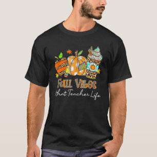 T-shirt Chute Vibes Et Que Professeur Citrouille Épices De