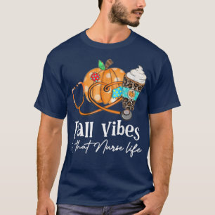 T-shirt Chute Vibes Infirmières Et La Vie Infirmière Autom