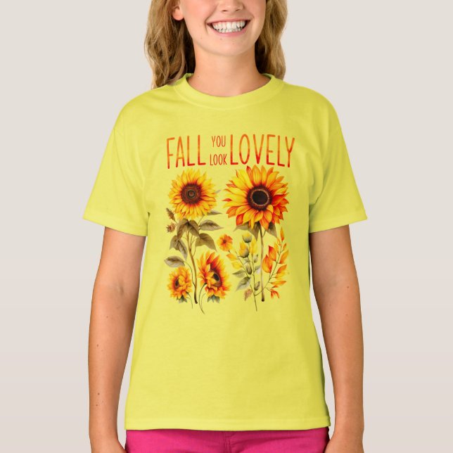 T-shirt Chute Vous Avez L'Air Belle, Tournesol D'Automne A (Devant)