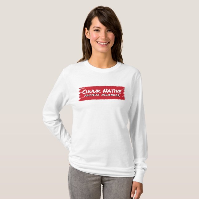T-shirt Chuukese Chuuk Micronésie Islander Pacifique (Devant entier)