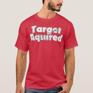 T-shirt Cible acquise