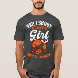 T-shirt Cible Argile Tirer Yep Je Tirais Comme Une Fille