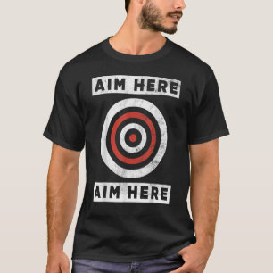 T-shirt Cible ici fléchettes joueurs Bullseye cible