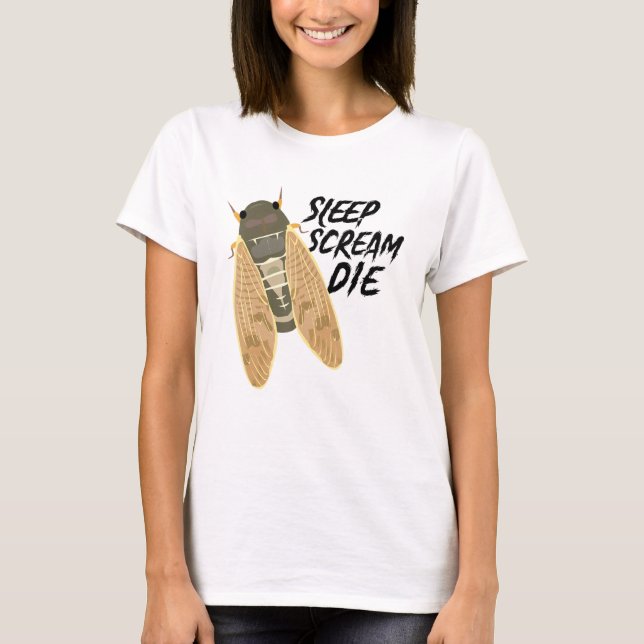 T-shirt Cicada Sleep Cri Mourir Entomologiste Nature Anima (Devant)