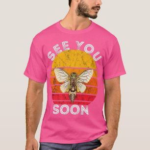 T-shirt Cicada Vous Voir Bientôt Magicada Brood Insect