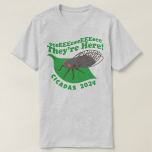 T-shirt Cicadas Année Ils sont ici