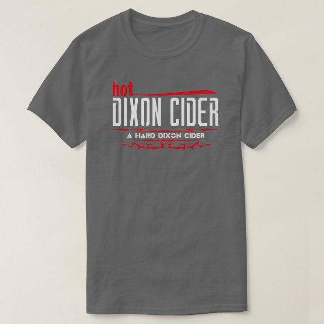 T-shirt cidre de dixon chaud  (Design devant)