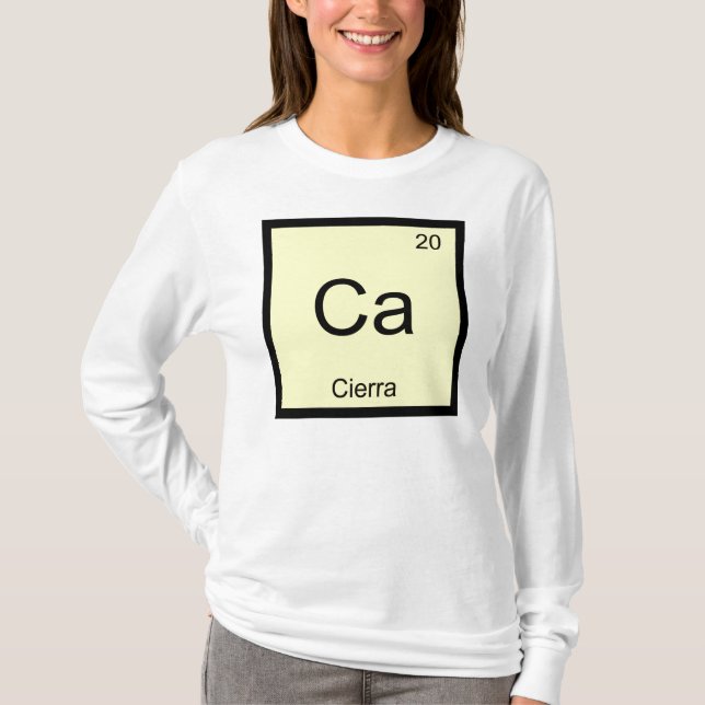 T-shirt Cierra Nom Chimie Élément Tableau Périodique (Devant)
