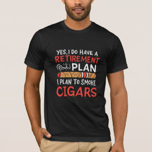 T-shirt Cigar Lover Je Prévois De Fumer Des Cigares