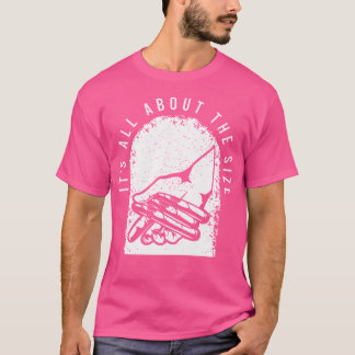 T-shirt Cigar Sarcastic Saying It'S All About The Size