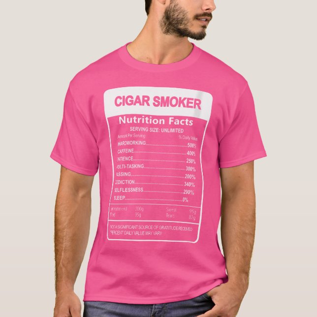 T-shirt Cigar Smoker Nutrition Facts Sarcastic (Devant)