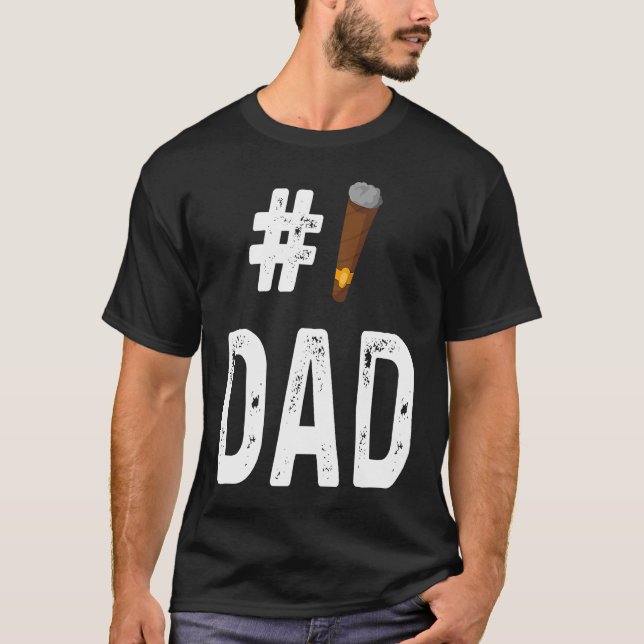 T-shirt Cigar  Smoker Smoking  Number 1 Dad (Devant)