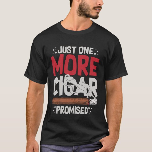 T-shirt Cigar Smoker Smoking Quotes (Devant)