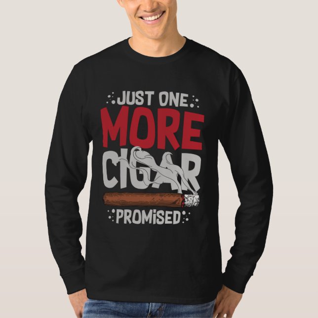 T-shirt Cigar Smoker Smoking Quotes (Devant)