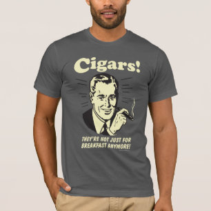 T-shirt Cigars : Plus Que Le Petit Déjeuner