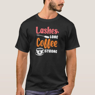 T-shirt Cils de femmes Long Café Fort Beautician Maquilleu