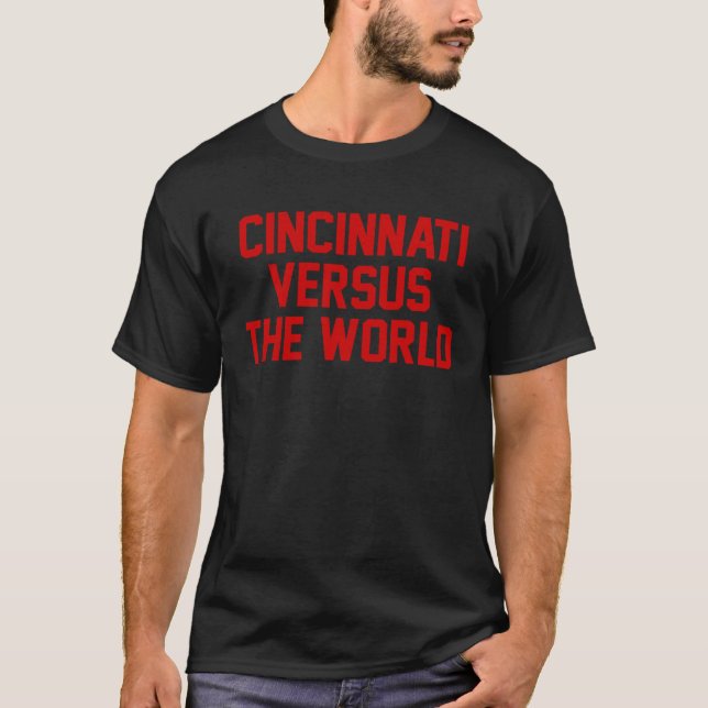 T-shirt Cincinnati Versus the World  Red Block Letters (Devant)