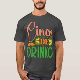T-shirt Cinco De Drinko