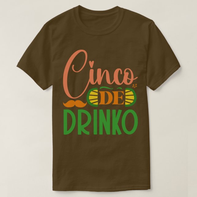 T-shirt Cinco De Drinko (Design devant)