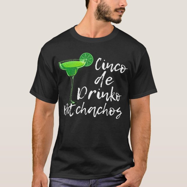 T-shirt Cinco De Drinko Bitchachos Pour Boire Cinco (Devant)
