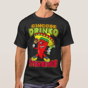 T-shirt Cinco De Drinko Funny Mexicain Cinco De Mayo Drink