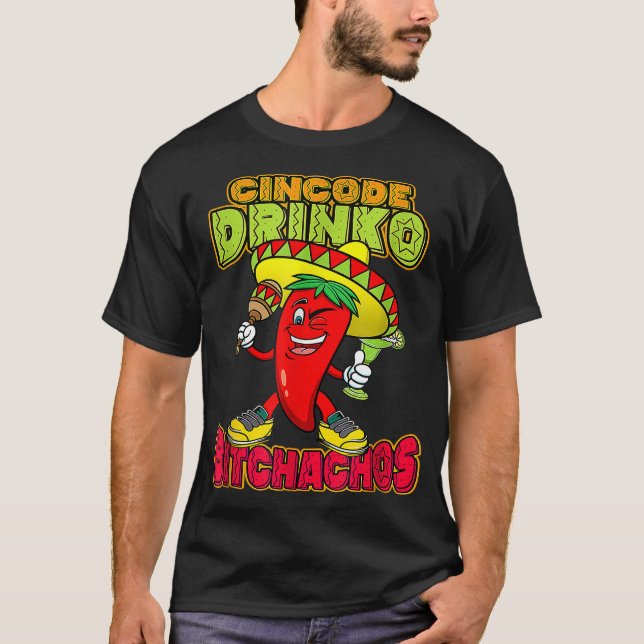 T-shirt Cinco De Drinko Funny Mexicain Cinco De Mayo Drink (Devant)