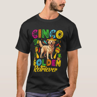 T-shirt Cinco De Golden Retriever Cinco De Mayo Mexicain F