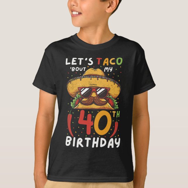 T-shirt Cinco De Mayo 40e Anniversaire Taco Age 40 Bi Mexi (Devant)