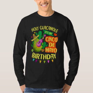 T-shirt Cinco De Mayo Birthday Holy Guacamole Mexican Fies