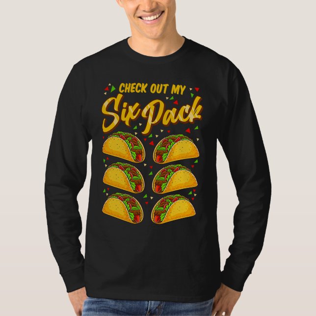 T-shirt Cinco De Mayo Check Out My Six Pack Tacos (Devant)