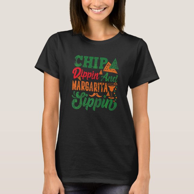T-shirt Cinco De Mayo Chip Mexicain Dippin Margarita Sippi (Devant)