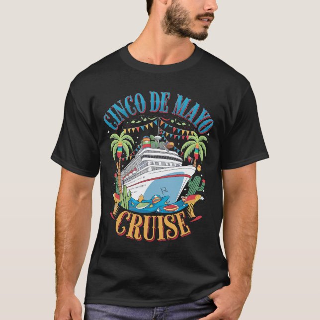 T-shirt Cinco De Mayo Cruise Mexique Bateau mexicain Fiest (Devant)