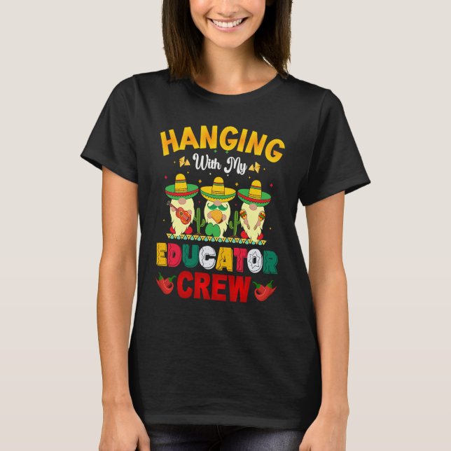 T-shirt Cinco de Mayo educator crew gnomes love fiesta (Devant)